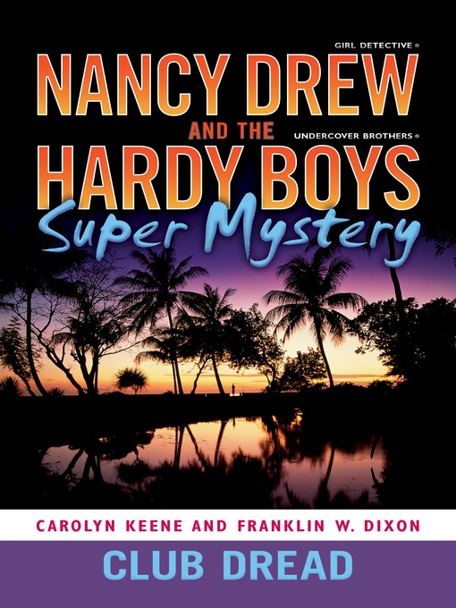 Title details for Club Dread by Carolyn Keene - Available
